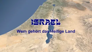 Israel  - Wem gehört das Heilige Land?