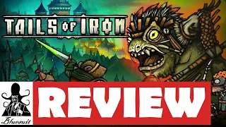 Tails of Iron Review - What's It Worth?