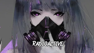 「Nightcore」→ Radioactive - Imagine Dragons (Cover Sofia Karlberg/Lyrics)