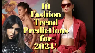 What Will Fashion Trends Be Like In 2024?