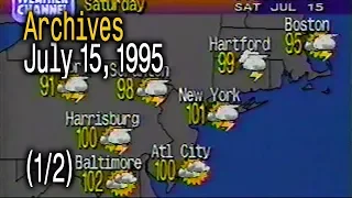 The Weather Channel Archives - July 15, 1995 - 9am - 12pm