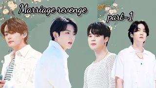 Marriage revenge 💕 ||part 1 💜|| taekook yoonmin love story