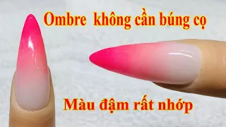 Easy Ombre - Làm Ombre Không Búng Cọ - Không Nhớp - Không Hồi Họp