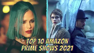 TOP 10 Shows On Amazon Prime NEW [2021]