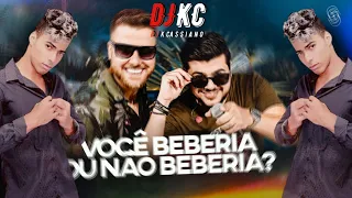 Beberia Ou Não Beberia | PISEIRO ROMÂNTICO MÉDIOS ALTERADOS | Zé Neto & Cristiano #DJKCassiano