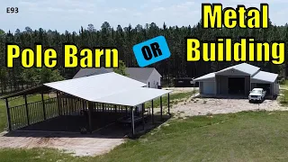 Which one is better?  Pros and Cons of Pole Barns & Metal/Steel Buildings