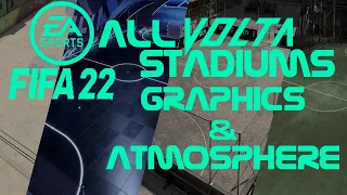 Fifa 22 All Volta Stadiums (graphics and atmosphere)