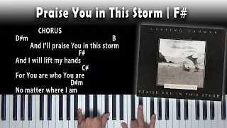 Praise You in this Storm | Piano Tutorial | F#