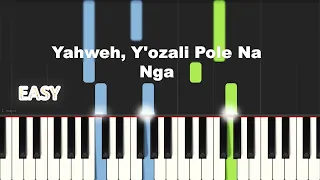 Yahweh, Y'ozali Pole Na Nga | EASY PIANO TUTORIAL BY Extreme Midi