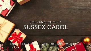 Sussex Carol. Soprano Choir 1 rehearsal