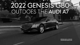 2022 Genesis G80 vs Audi A7 | Genesis of St. Charles