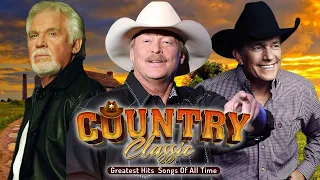 Alan Jackson, Kenny Rogers, George Strait🔥The Best Classic Country Playlist🔥Best Old Country Songs