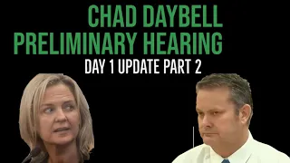 Chad Daybell's Preliminary Hearing Day 1 Part 2 - Melanie Gibb Testifies