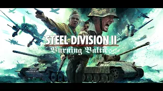 Исторические битвы ★ СССР ★ Сдержать поток ★ Steel Division 2 ★