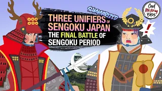 Three Unifiers of Sengoku Japan - EP7 (END) Siege of Osaka - End of Sengoku Period (Summarized)