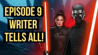 Star Wars Episode 9 Writer Tells ALL! Rey's Twist & MORE Explained!