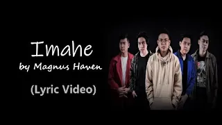 Imahe by Magnus Haven (LYRIC VIDEO)