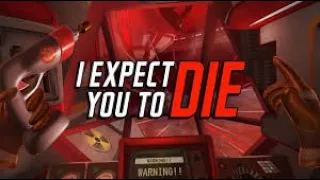 I expect you to die 1 part 1