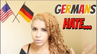 6 THINGS GERMANS HATE
