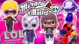 ANTIBUG, LADY WIFI, STORMY WEATHER & HAWK MOTH Custom LOL SURPRISE DOLLS Miraculous Ladybug Villains