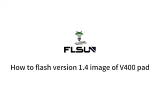 How to flash version 1.4 image of V400 pad