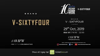 V-SIXTYFOUR SHOWCASE | AQUAFINA VIETNAM INTERNATIONAL FASHION WEEK FALL WINTER 2019