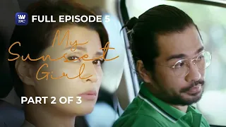 My Sunset Girl  | Episode 5 | Part 2 of 3 | iWantTFC Originals Playback