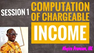 Taxation Lectures : How To Calculate Chargeable Income | ICAG |Nhyira Premium - Part 1   acca