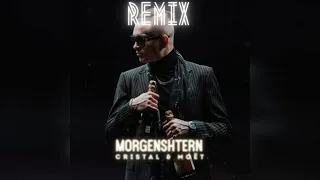 MORGENSHTERN - Cristal & МОЁТ (REMIX)