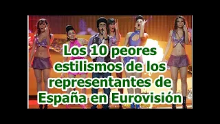 Los 10 peores estilismos de los representantes de España en Eurovisión