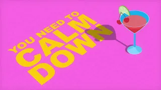 Taylor Swift - You Need To Calm Down - One Hour Loop