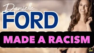 Danielle Ford Is Racist!