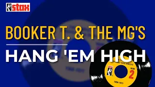 Booker T. & the MG's - Hang 'Em High (Official Audio)