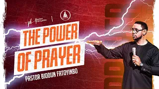 The Power Of Prayer | Pastor Biodun Fatoyinbo | DPE 15-02-2023