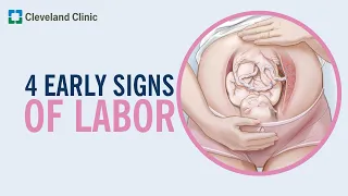 4 Early Signs Of Labor