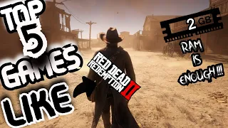 Top 5 Best Open World Games Like Red Dead Redamption For 1GB,2GB And 4GBRam Low end Pc|OFFLINE|2022|