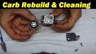 2 Cycle Carburetor Rebuild / Cleaning - EASY Start to Finish Instructions!