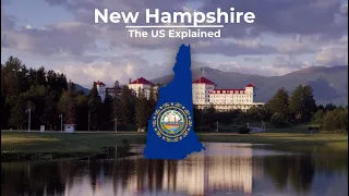 New Hampshire - The US Explained