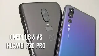 OnePlus 6 vs Huawei P20 Pro | Full hands-on comparison
