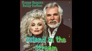 island in the stream - Kenny Rogers and Dolly Parton