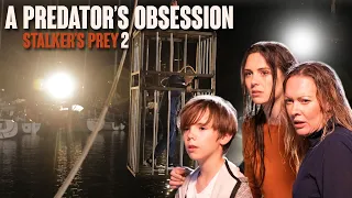 Stalkers Prey 2: A Predator's Obsession - Full Movie