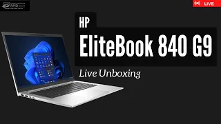 HP EliteBook 840 G9 - Live Unboxing