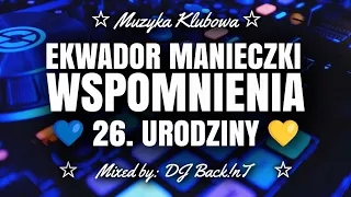 Ekwador Manieczki Wspomnienia | 90s & 2000s MUSIC MEGAMIX | ATB Brooklyn Bounce Tiesto