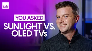 TV vs Monitor, Does Sunlight Harm OLED TVs? | You Asked Ep. 11