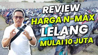 CARI MOTOR N-MAX MURAH MENDING LANGSUNG KESINI!! DIJAMIN BAWA PULANG MOTOR | LELANG PASBID JAKARTA