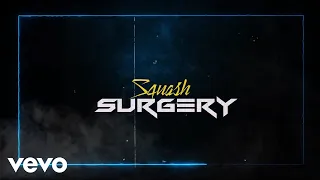 Squash - Surgery (Official Audio)