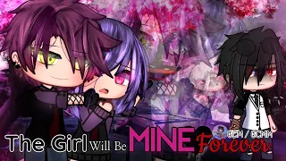 The Girl Will Forever Be Mine | GCM / GCMM | Gacha Mini Movie ( Part 1 )