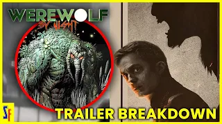 WEREWOLF BY NIGHT Trailer Breakdown | Man-Thing, Elsa Bloodstone, Jack Russell, TVA? | SuperFANS