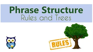 Phrase Structure Rules and Trees