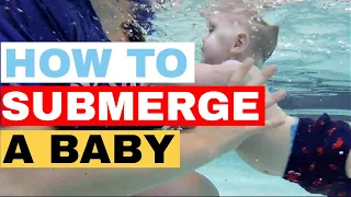 How to submerge a baby in water - how to teach your baby to swim at home